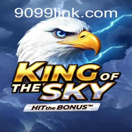 Explore the Thrilling World of KingOfTheSky: A Premier Experience at 9099.com Oficial Slots Brasil #1